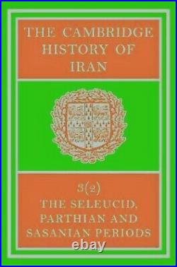 The Cambridge History of Iran Complete Collection in 8 Volumes