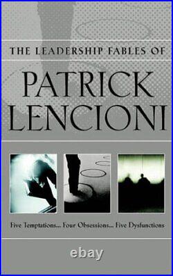The Leadership Fables of Patrick Lencioni, Box Set, contains The Five Tempt